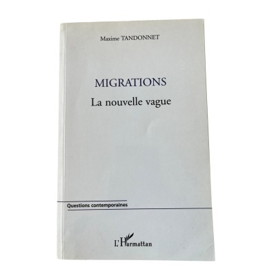 Migrations : la nouvelle vague