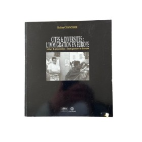 Cités  &  diversités : l'immigration en Europe