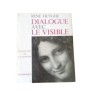 Dialogue avec le visible