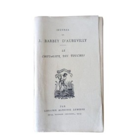 Oeuvres de J. Barbey d'Aurevilly. Le chevalier Des Touches