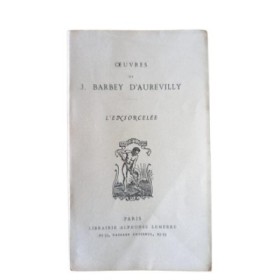 L'ensorcelée : oeuvres de J. Barbey d'Aurevilly