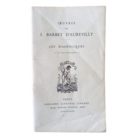 oeuvres de J. Barbey d'Aurevill - Les diaboliques : les six premières