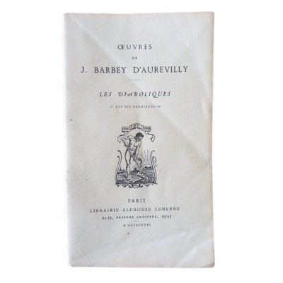 oeuvres de J. Barbey d'Aurevill - Les diaboliques : les six premières