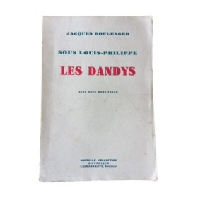 Sous Louis-Philippe. Les dandys