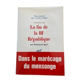 La fin de la IIIe République : 10 juillet 1940