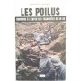Les poilus : survivre à l'enfer des tranchées de 14-18