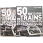 50 histoires de trains extraordinaires et fantastiques