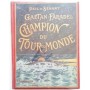 Gaëtan Faradel : champion du tour du monde
