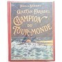 Gaëtan Faradel : champion du tour du monde