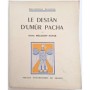 Le Destān d'Umūr pacha / Düstūrnāme-i Enveri""
