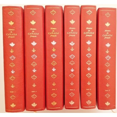 Histoire du Canada français. 6 volumes