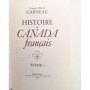 Garneau, François-Xavier | Histoire du Canada français. 6 volumes