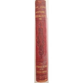 Histoire socialiste tome 8 : La république de 1848 et le second empire