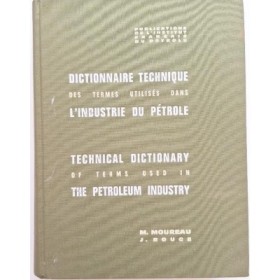 Dictionnaire technique des termes utilisés dans l'industrie du pétrole