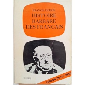 Histoire barbare des Français