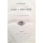 Chateaubriand, François-Auguste-René, Vicomte de | Oeuvres complètes de Chateaubriand. Tome IV: Itinéraire de Paris à Jerusalem