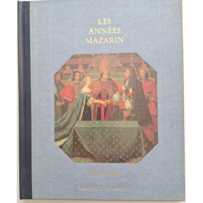 Les Années Mazarin : 1643-1666