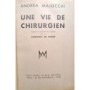 Majocchi, Andrea | Une vie de chirurgien