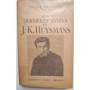 Les dernières années de J.-K. Huysmans 2ème Édition.