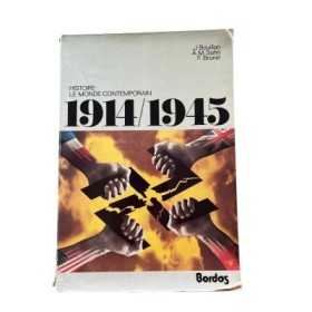 1914-1945 : le monde contemporain : classes terminales