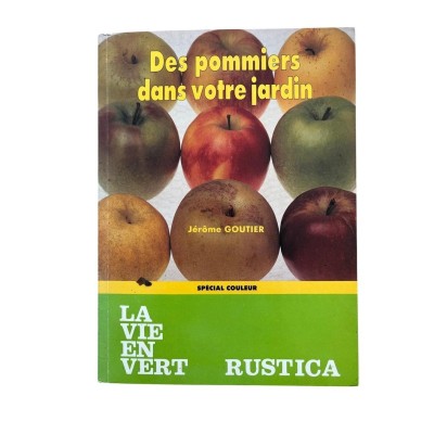 Des pommiers dans votre jardin