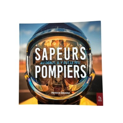 Sapeurs pompiers : au début