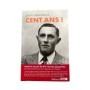 Cent ans ! : les petits bonheurs d'un paysan de l'Ouest