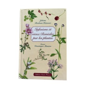 Infusions et vieux remèdes par les plantes