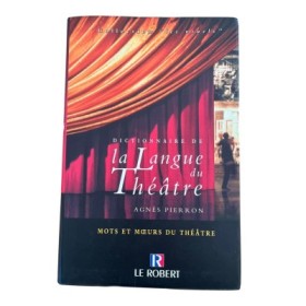 Dictionnaire de la langue du théâtre