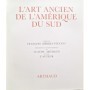 Hébert-Stevens, François | L'art ancien de l'Amérique du Sud