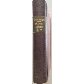 Oeuvres de M. le Vte de Chateaubriand - Mélanges politiques ( Tome 2 seul )