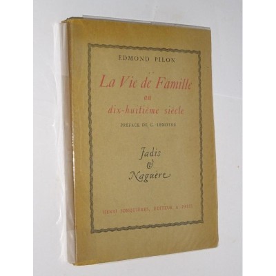 La vie de famille au XVIIIe siècle (Ed. revue