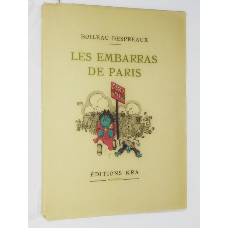 Les Embarras de Paris (satire VI) Illustrations de Dubout
