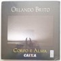 Brito, Orlando | Corpo e Alma