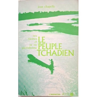 Le Peuple tchadien : ses racines