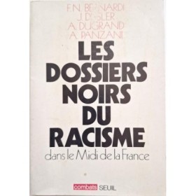 Les dossiers noirs du racisme dans le Midi de la France