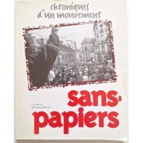 Sans-papiers : chroniques d'un mouvement