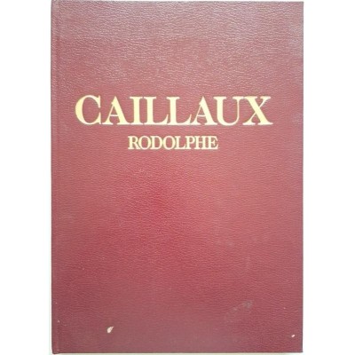 Le monde flamboyant de Rodolphe Caillaux