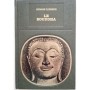 Le Bouddha : sa vie