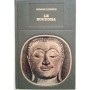Le Bouddha : sa vie
