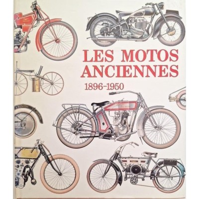 Les  motos anciennes  : 1896-1950