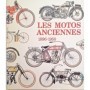 Les  motos anciennes  : 1896-1950