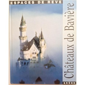 Châteaux de Bavière