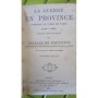 Freycinet, Charles Louis de Saulces de | La Guerre en province pendant le siège de Paris. 1870-1871. Précis historique , avec d