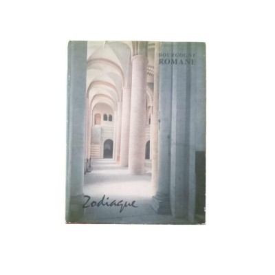 Bourgogne romane (3e éd.) Jean Baudry