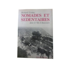 Nomades et sédentaires dans le Val d'Anniviers