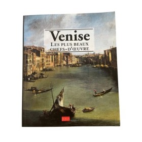 Venise : les plus beaux chefs-d'oeuvre
