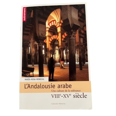 L'Andalousie arabe : une culture de la tolérance