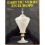 L'Art du verre en Europe
