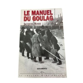 Le manuel du goulag : dictionnaire historique